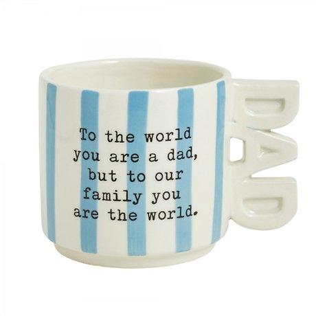 Dad You Are The World Mug