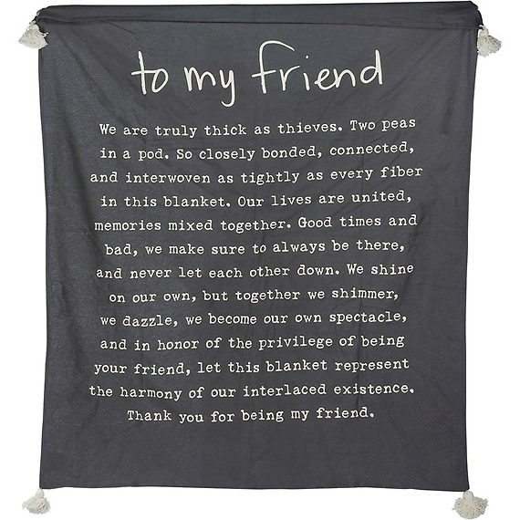 Throw Blanket- To My Friend